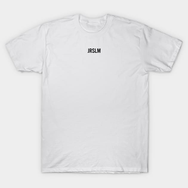 JRSLM - Jerusalem - Typography T-Shirt by JMM Designs